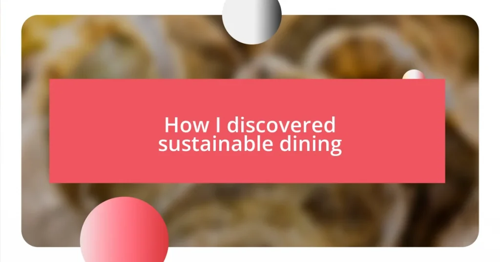 How I discovered sustainable dining