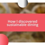 How I discovered sustainable dining