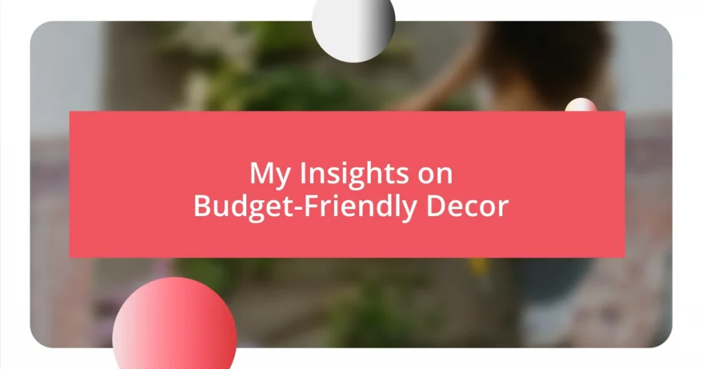 My Insights on Budget-Friendly Decor