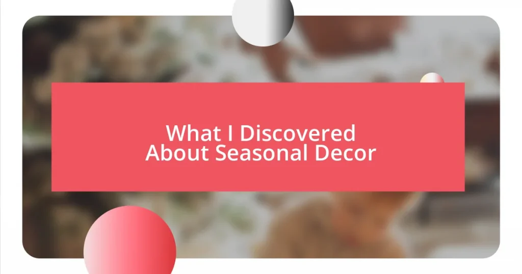 What I Discovered About Seasonal Decor