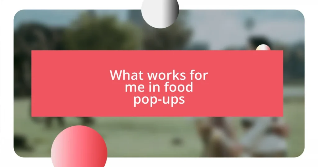 What works for me in food pop-ups